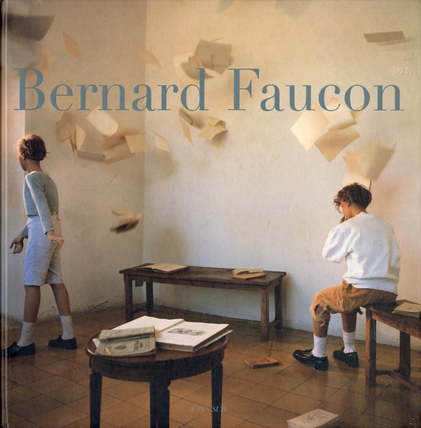 Bernard Faucon.