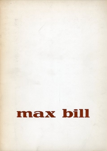 (Bill) Max Bill.