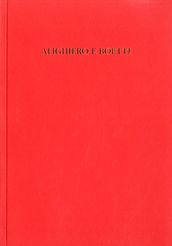 (Boetti) Alighiero e Boetti.