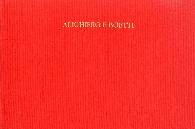 (Boetti) Alighiero e Boetti.
