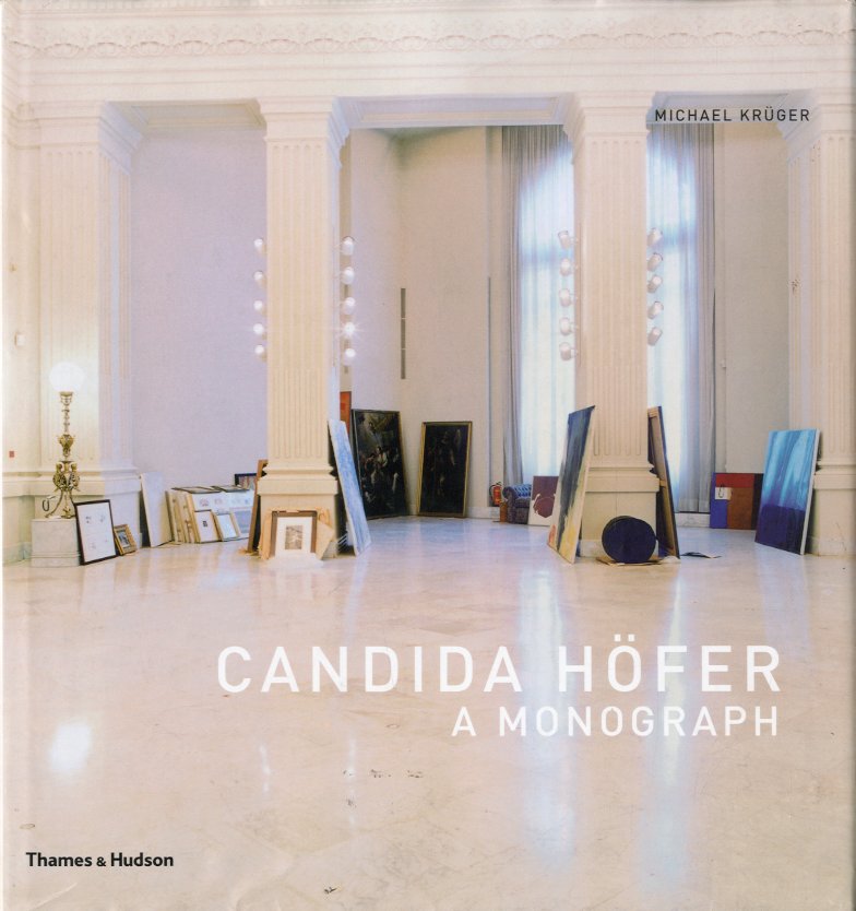 Candida Hofer. A monograph.