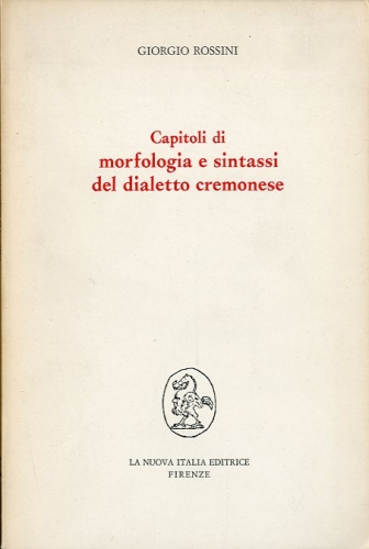 Capitoli di morfologia e sintassi del dialetto cremonese.