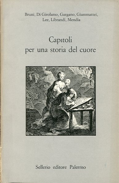 Capitoli per una storia del cuore.