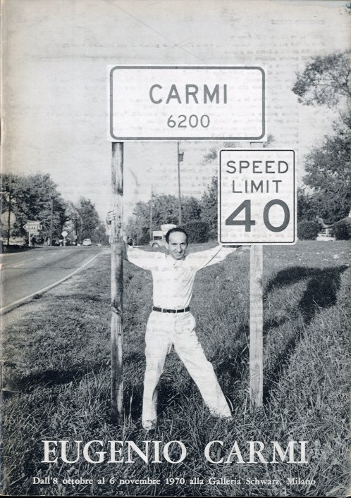 (Carmi) Eugenio Carmi dall'8 ottobre al 6 novembre 1970.