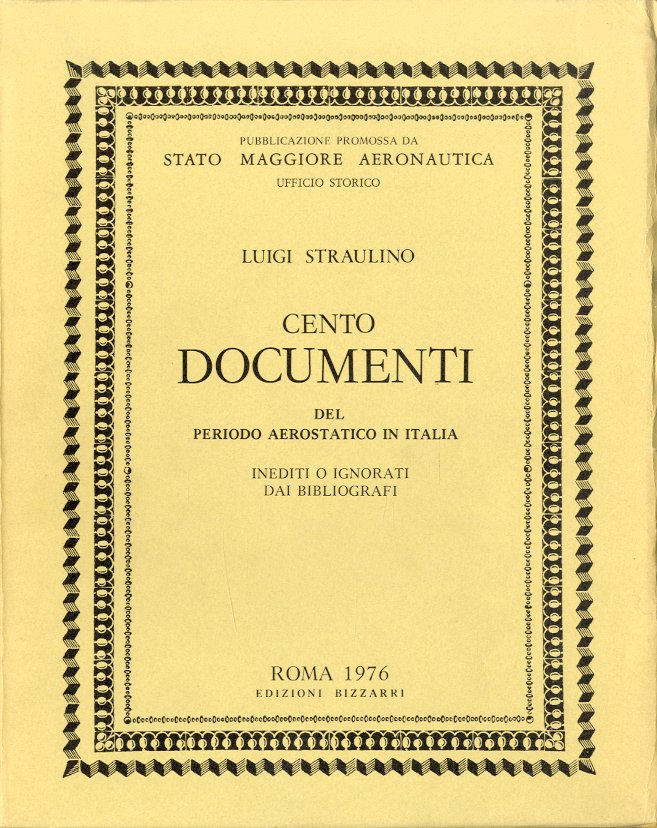 Cento documenti del periodo aerostatico in Italia.