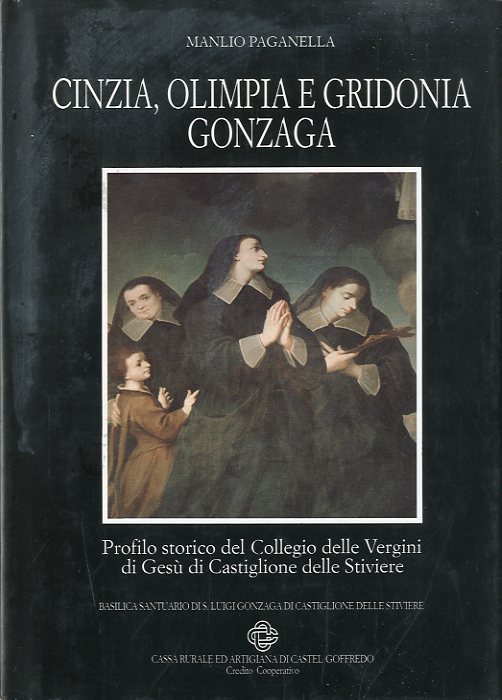 Cinzia, Olimpia e Gridonia Gonzaga.
