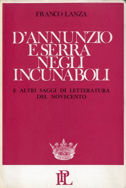 D'Annunzio e Serra negli incunaboli.