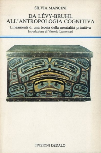 Da Levy-Bruhl all'antropologia cognitiva.