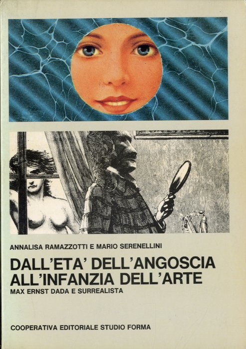 Dall'eta' dell'angoscia all'infanzia dell'arte.