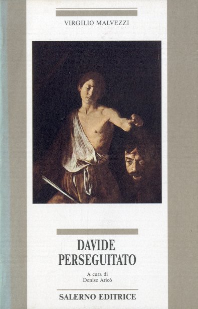 Davide perseguitato.