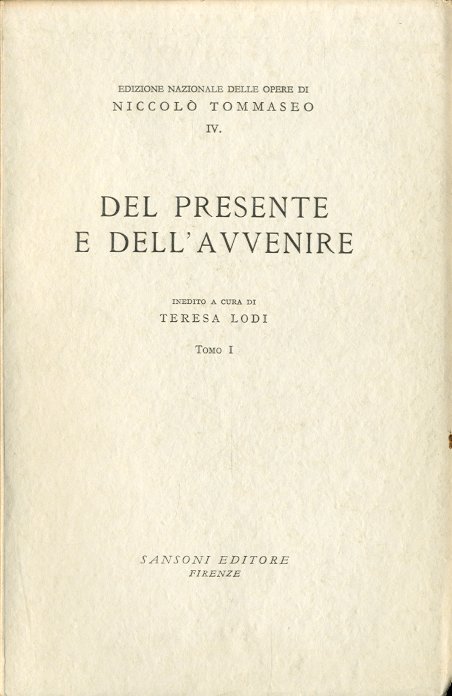Del presente e dell'avvenire.