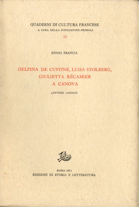Delfina De Custine, Luisa Stolberg, Giulietta Recamier a Canova.