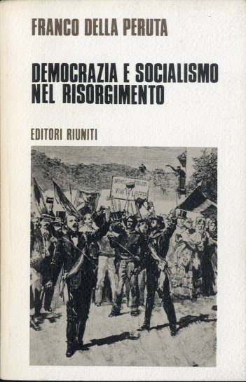 Democrazia e socialismo nel Risorgimento.