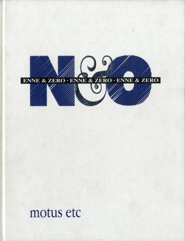 Enne & Zero.