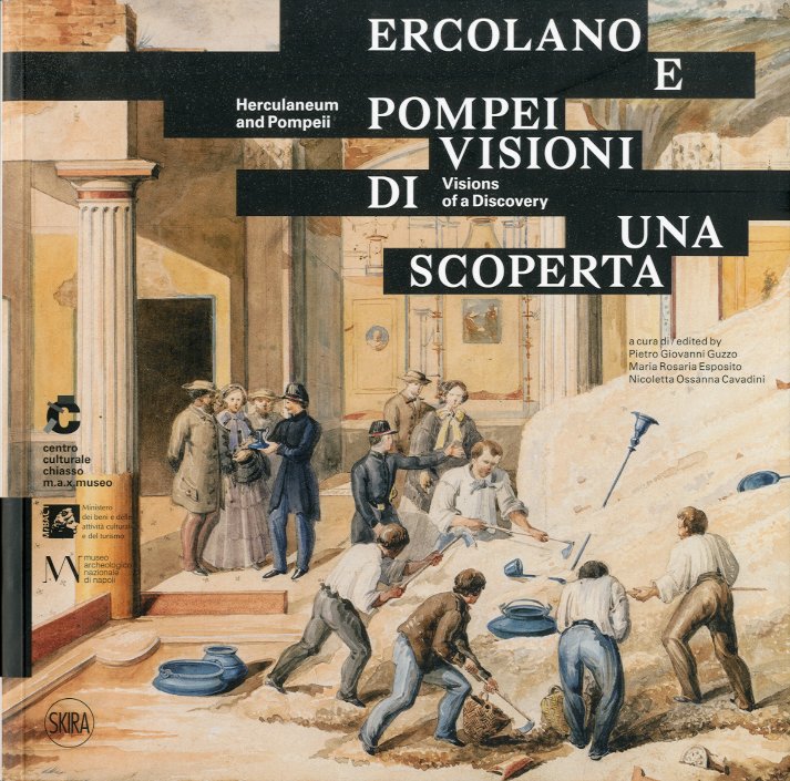 Ercolano e Pompei. Visioni di una scoperta - Visions of …