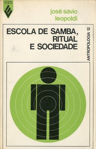Escola de samba, ritual e sociedade.