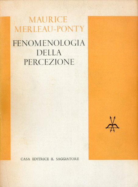 Fenomenologia della percezione.