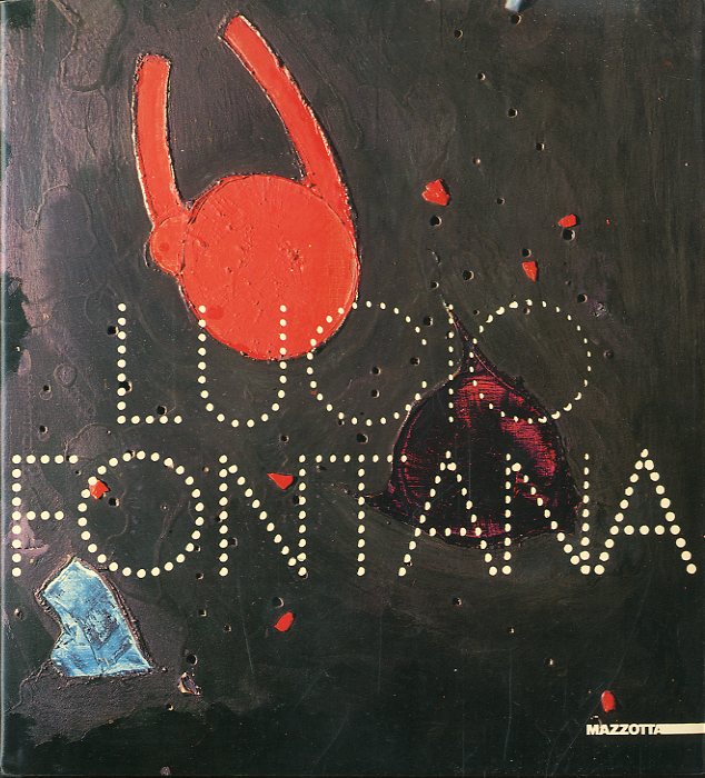 (Fontana) Lucio Fontana.