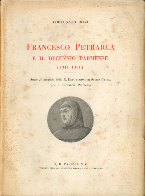Francesco Petrarca e il decennio parmense (1341-1351).