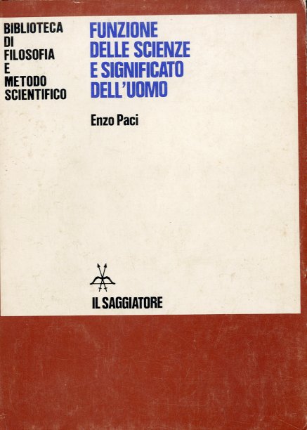 Funzione delle scienze e significato dell'uomo.