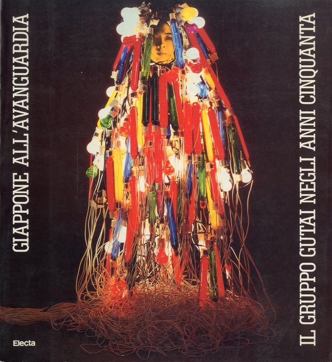 Giappone all'avanguardia. Il Gruppo Gutai negli anni cinquanta.