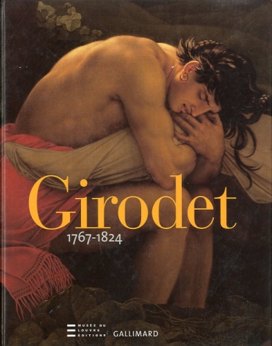 (Girodet) Girodet 1767-1824.