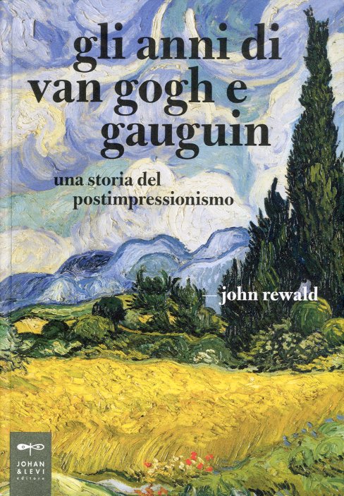 Gli anni di Van Gogh e Gauguin.