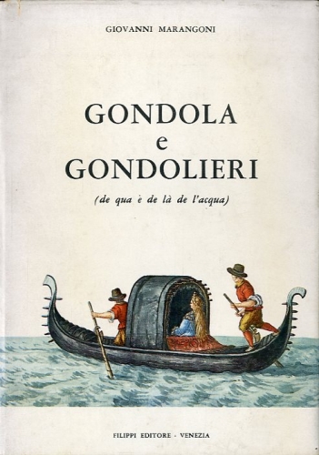 Gondola e gondolieri.