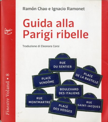 Guida alla Parigi ribelle.