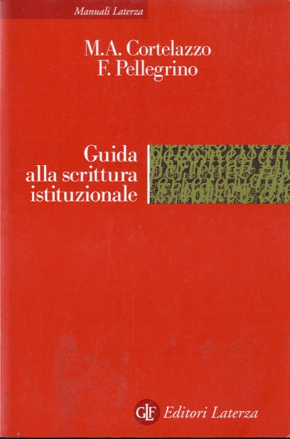 Guida alla scrittura istituzionale.