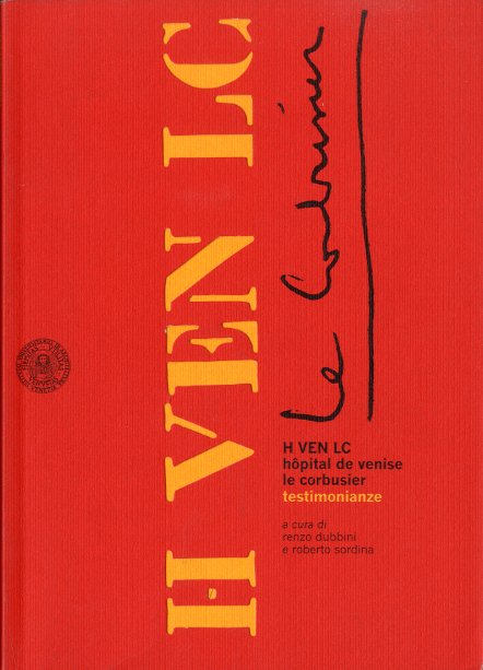 H VEN LC Hopital de Venise Le Corbusier.