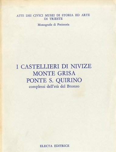 I castellieri di Nivize - Monte Grisa - Ponte S. …