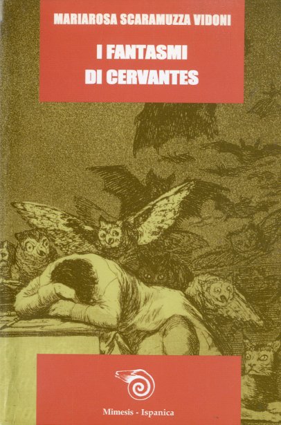 I fantasmi di Cervantes.