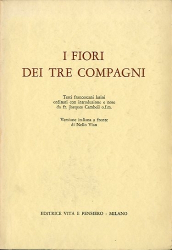 I fiori dei tre compagni.