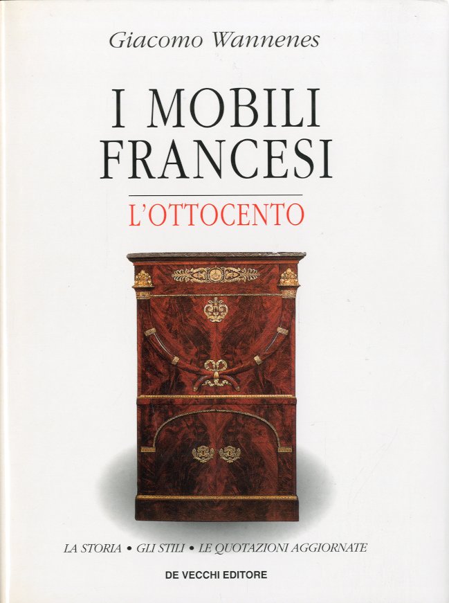 I mobili francesi. L'Ottocento.