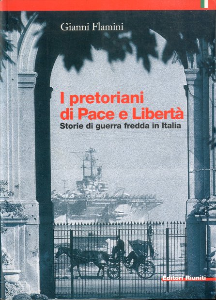 I pretoriani di Pace e Liberta'.