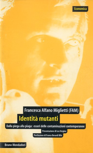 Identita' mutanti.