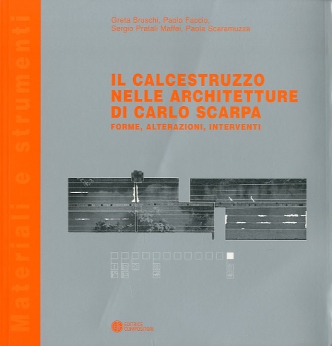 Il calcestruzzo nelle architetture di Carlo Scarpa.