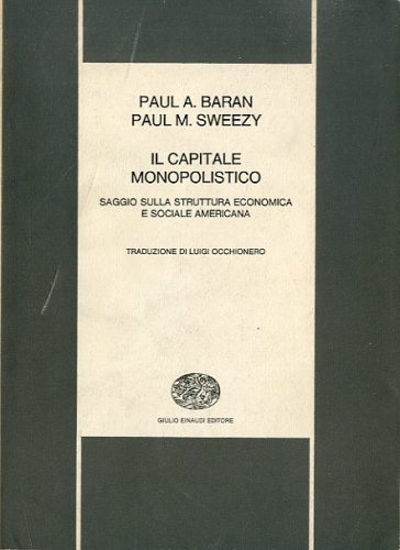 Il capitale monopolistico.