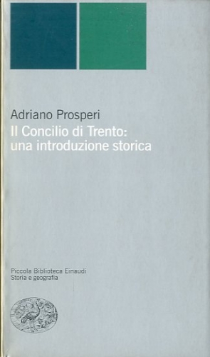 Il Concilio di Trento: una introduzione storica.