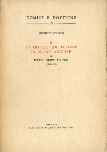 Il De officio collectoris in regno Angliae di Pietro Griffi …