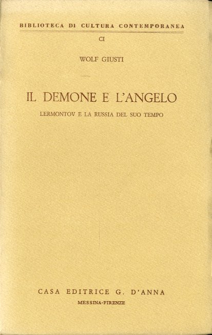 Il demone e l'angelo. Lermontov e la Russia del suo …