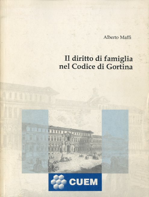 Il diritto di famiglia nel Codice di Gortina.