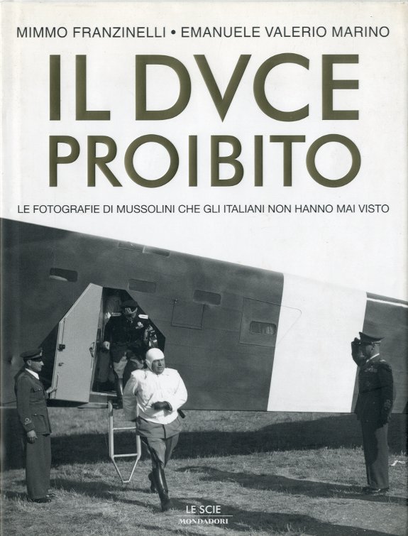 Il Duce proibito.