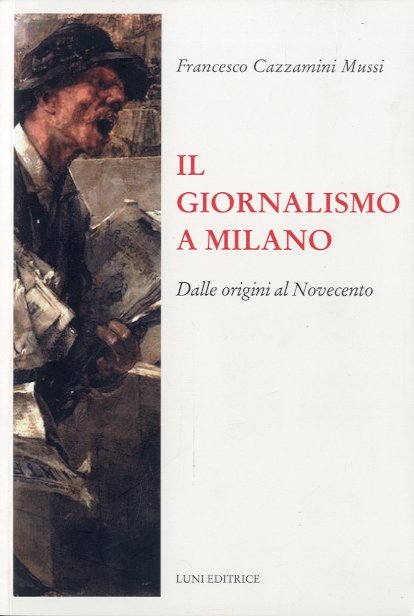 Il giornalismo aMilano.
