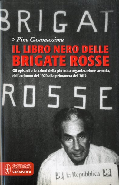 Il libro nero delle Brigate Rosse.