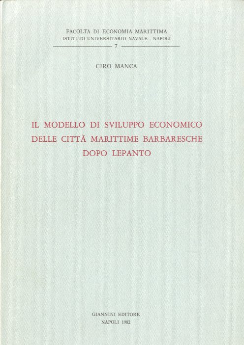 Il modello di sviluppo economico delle citta' marittime barbaresche dopo …