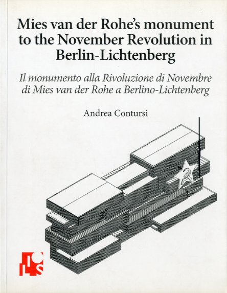 Il monumento alla Rivoluzione di Novembre di Mies van der …