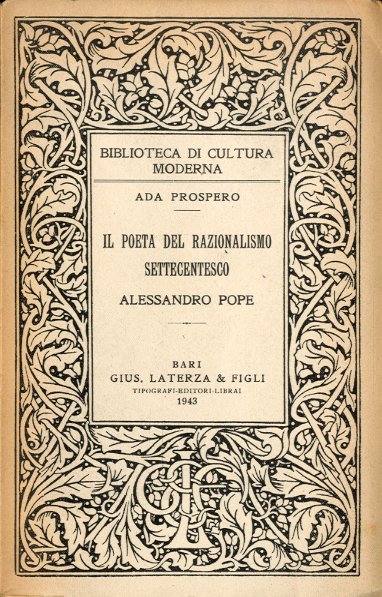 Il poeta del razionalismo settecentesco. Alessandro Pope.