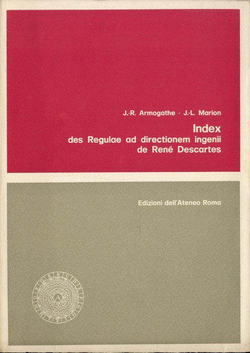 Index des Regulae ad directionem ingenii de Rene' Descartes.